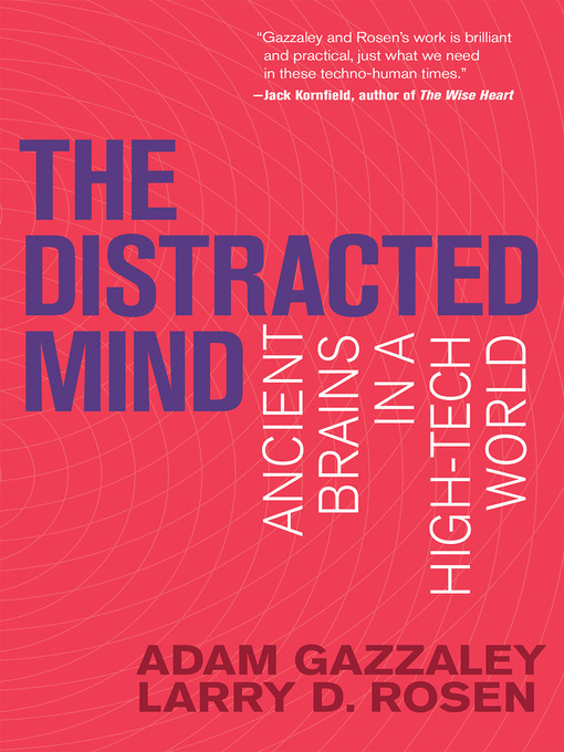 Title details for The Distracted Mind by Adam Gazzaley - Wait list